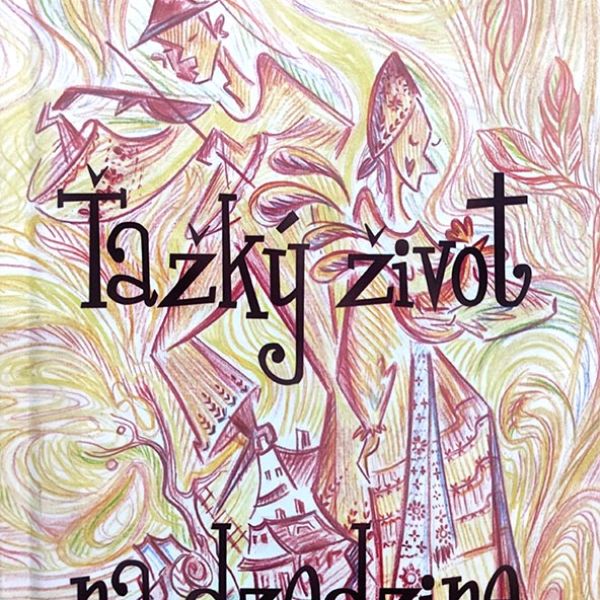 tazky-zivot-na-dzedzine7170C895-DE1F-0FC6-F031-AAC9E8771903.jpg
