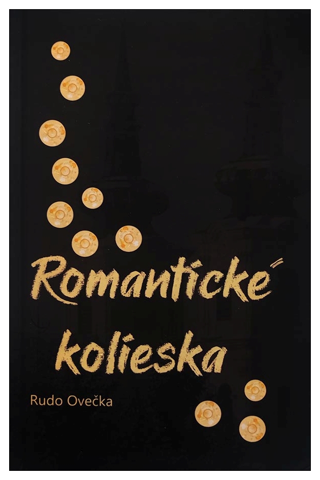 17. Ovečka, Rudo: Romantické kolieska